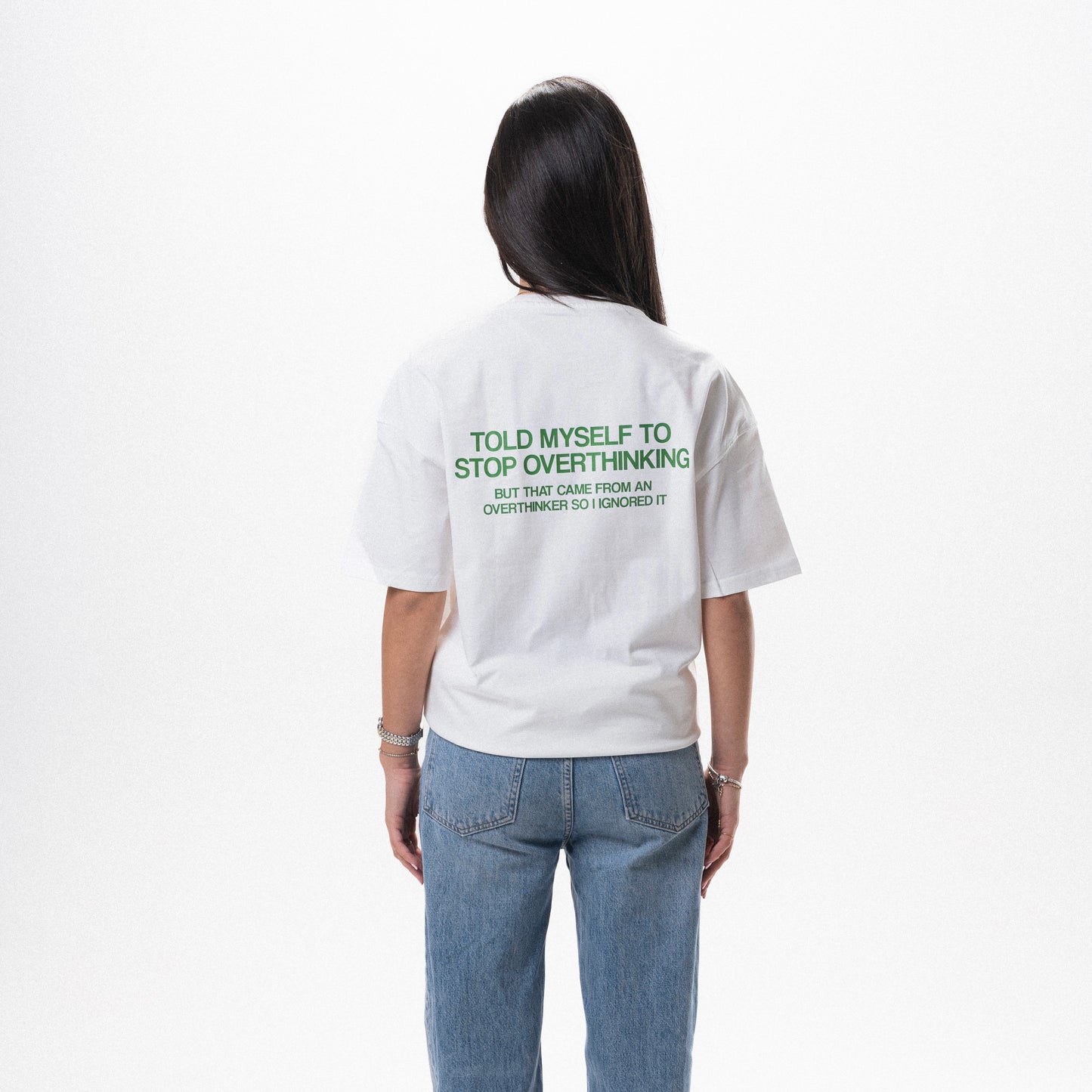 TOLD MYSELF TO STOP OVERTHINKING